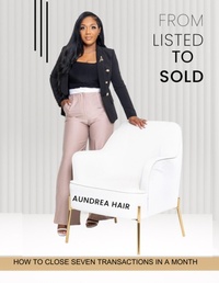 Abbildung von: From Listed to Sold - Aundrea Hair