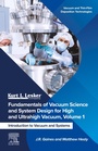 Cover: Fundamentals of Vacuum Science and System Design for High and Ultrahigh Vacuum, Volume 1 - Elsevier