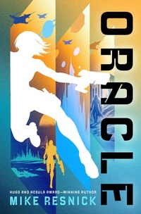 Enlarge image Cover: Oracle - Open Road Media Sci-Fi & Fantasy