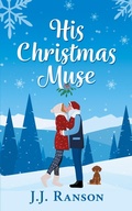Cover: His Christmas Muse - Wild Rose Press