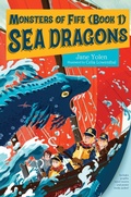 Cover: Monsters of Fife: Sea Dragons - Charlesbridge