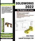 Cover: SOLIDWORKS 2022 for Designers, 20th Edition - Cadcim Technologies
