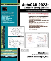 Enlarge image Cover: AutoCAD 2023: A Problem - Solving Approach, Basic and Intermediate, 29th Edition - Cadcim Technologies