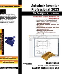 Enlarge image Cover: Autodesk Inventor Professional 2023 for Designers, 23rd Edition - Cadcim Technologies