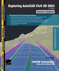 Cover: Exploring AutoCAD Civil 3D 2023, 12th Edition - Cadcim Technologies