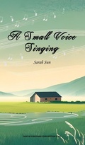 Cover: A Small Voice Singing - Dixie W Publishing Corporation