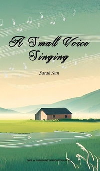 Enlarge image Cover: A Small Voice Singing - Dixie W Publishing Corporation