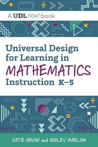 Enlarge image Cover: Universal Design for Learning in Mathematics Instruction, K-5 - Cast, Inc.