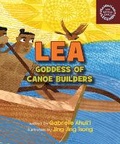 Cover: Lea Goddess of Canoe Builders - Beachhouse Publishing