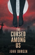 Cover: The Cursed Among Us - Crystal Lake Publishing