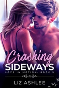 Cover: Crashing Sideways (Love in Motion, #3) - Inkspell Publishing