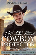 Cover: Her Fake-Fiance Cowboy Protector - Kenzo Publishing LLC
