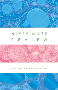 Enlarge image Cover: NIXES?MATE? REVIEW Issue?3233?summerfall?2024 - Nixes Mate Books