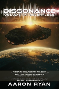 Enlarge image Cover: Dissonance Volume IV: Relentless - Aaron Ryan