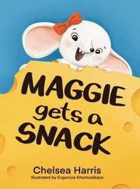 Enlarge image Cover: Maggie Gets A Snack - PoppaDoc Press