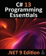 Cover: C# 13 Programming Essentials - .NET 9 Edition - Payload Media, Inc.