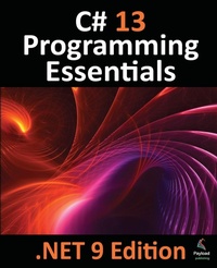 Enlarge image Cover: C# 13 Programming Essentials - .NET 9 Edition - Payload Media, Inc.