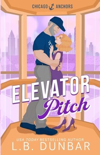 Enlarge image Cover: Elevator Pitch - L.B. Dunbar