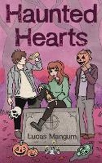 Enlarge image Cover: Haunted Hearts - Ghoulish Books