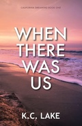 Cover: When There Was Us - Open Book Publishing Co, LLC