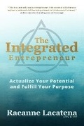 Cover: The Integrated Entrepreneur - Landon Hail Press