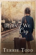 Cover: Even if We Cry - Mountain Brook Ink