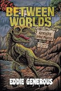 Enlarge image Cover: Between Worlds - Unnerving