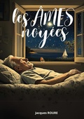 Cover: Les &acirc;mes noy&eacute;es - Publishroom
