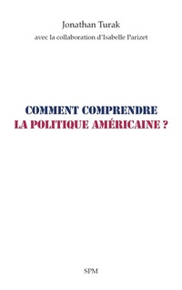 Bild: Comment comprendre la politique américaine ? - SPM