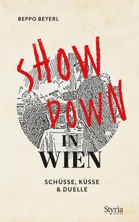 Enlarge image Cover: Showdown in Wien - Styria Verlag in Verlagsgruppe Styria GmbH & Co. KG