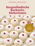 Cover: Burgenl&auml;ndische Hochzeitsb&auml;ckerinnen - Pichler Kochbuch