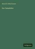 Cover: Zur Casuslehre - Antigonos Verlag