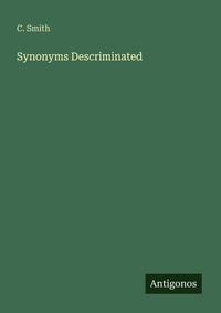 Enlarge image Cover: Synonyms Descriminated - Antigonos Verlag
