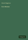 Cover: Ecce Messias - Antigonos Verlag