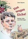 Cover: Von wegen Elche! - tredition