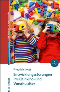 Abbildung von: Entwicklungsstörungen im Kleinkind- und Vorschulalter - Ernst Reinhardt Verlag