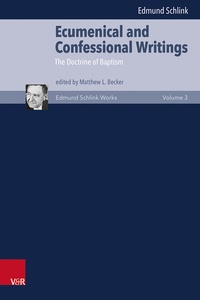 Abbildung von: Ecumenical and Confessional Writings - Vandenhoeck & Ruprecht