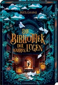 Cover: Die Bibliothek der Wahren L&uuml;gen - Coppenrath