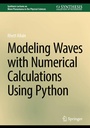Cover: Modeling Waves with Numerical Calculations Using Python - Springer