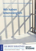 Cover: Wir haben lebensl&auml;nglich - Tectum Wissenschaftsverlag