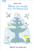 Cover: Wenn du weinst wie ein Wasserfall - Leykam