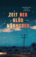 Cover: Zeit der Gl&uuml;hw&uuml;rmchen - Residenz