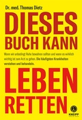 Abbildung von: Dieses Buch kann leben retten - Kneipp Verlag in Verlagsgruppe Styria GmbH & Co. KG