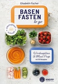 Cover: Basenfasten to go - Kneipp Verlag in Verlagsgruppe Styria GmbH & Co. KG