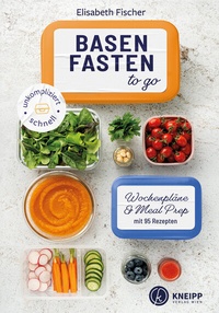 Abbildung von: Basenfasten to go - Kneipp Verlag in Verlagsgruppe Styria GmbH & Co. KG