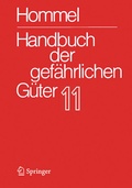 Cover: Handbuch der gef&auml;hrlichen G&uuml;ter. Band 11: Merkbl&auml;tter 4136-4340 - Springer Vieweg