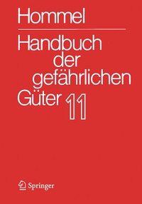 Abbildung von: Handbuch der gefährlichen Güter. Band 11: Merkblätter 4136-4340 - Springer Vieweg