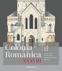 Abbildung von: Colonia Romanica Band XXXVIII - Buchhandel - J.P. Bachem Verlag