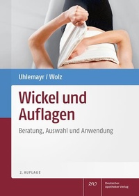 Bild vergrößern Bild: Wickel und Auflagen - Deutscher Apotheker Verlag