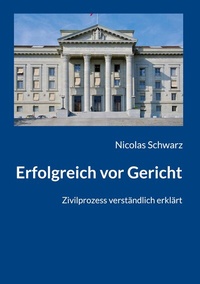 Abbildung von: Erfolgreich vor Gericht - BoD - Books on Demand